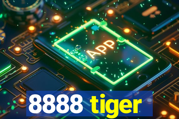 8888 tiger